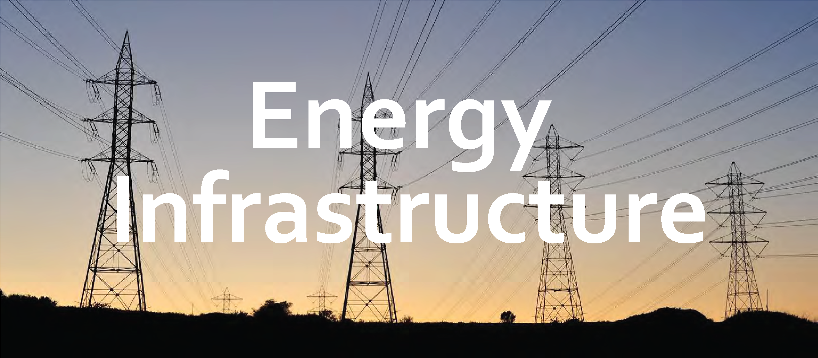 Energy Infrastructure